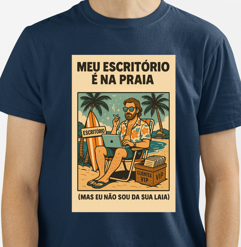 Meu Escritório é na Praia (Mas Eu Não Sou da Sua Laia)